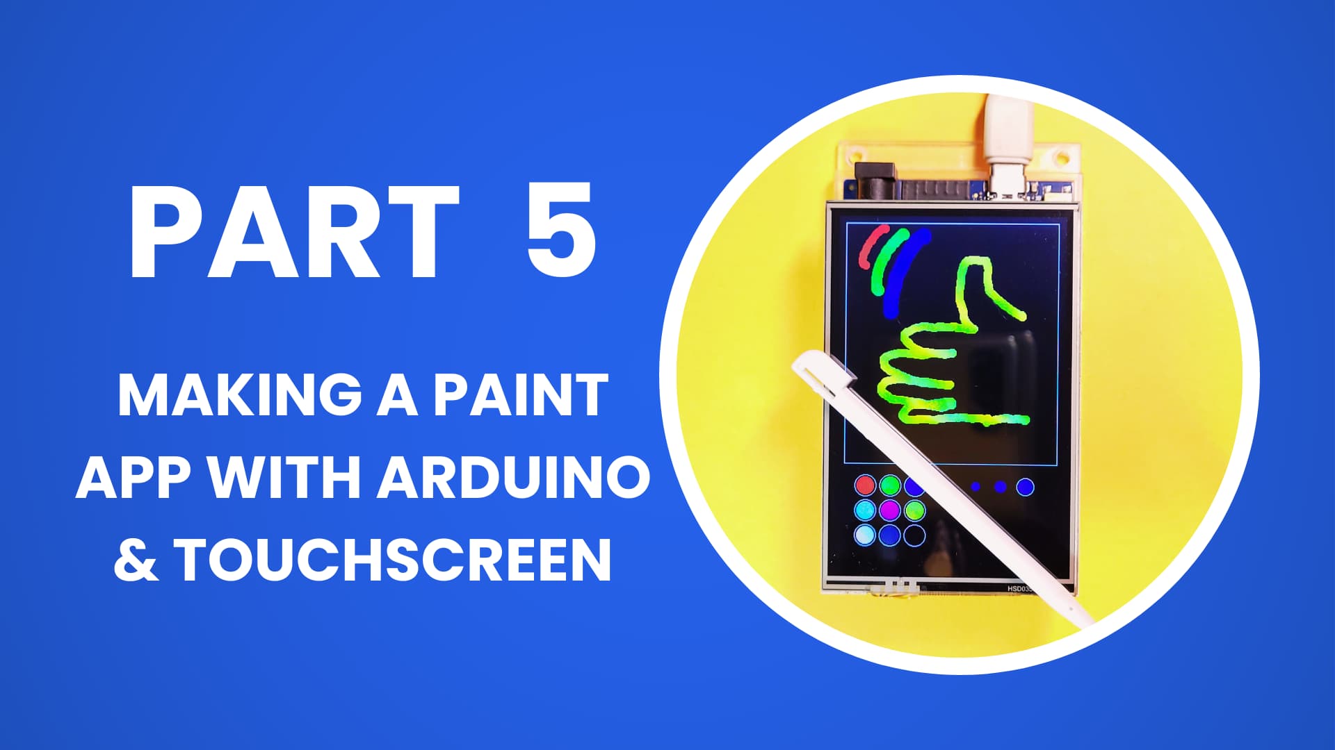 How to make a Paint app example on a 3.5 inch TFT LCD Display and Arduino (Part 5 of 6)